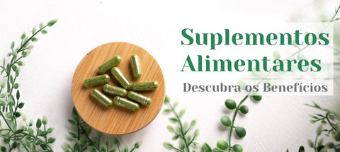 A Importância dos Suplementos na Manutenção de uma Boa Saúde - naturvida.pt